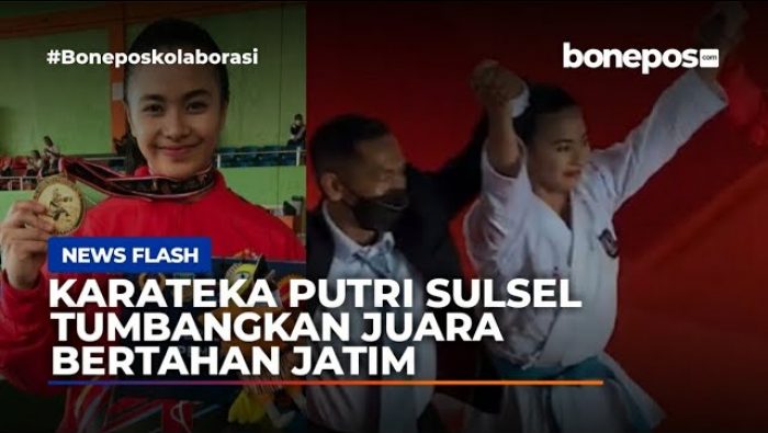 VIDEO: Karateka Putri Sulsel Tumbangkan Juara Bertahan dari Jatim